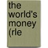 The World's Money (Rle