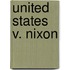 United States V. Nixon