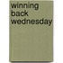 Winning Back Wednesday