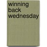 Winning Back Wednesday door Missy Jane