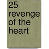 25 Revenge of the Heart by Barbara Cartland