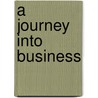 A Journey Into Business door Kate Wilde