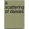 A Scattering Of Daisies door Susan Sallis