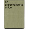 An Unconventional Union door Scotty Cade