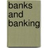 Banks and Banking