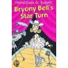 Bryony Bell's Star Turn door Franzeska G. Ewart