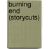 Burning End (Storycuts)