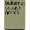 Butternut Squash Greats door Jo Franks