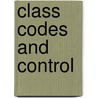 Class Codes and Control by Basil Bernstein