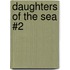 Daughters of the Sea #2