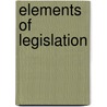 Elements of Legislation door Neil Duxbury