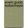 Erwin Guido Kolbenheyer door Thomas Oliver Schindler
