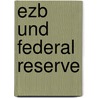 Ezb Und Federal Reserve door Frank Lesser
