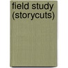 Field Study (Storycuts) door Rachel Seiffert