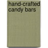 Hand-Crafted Candy Bars by Susie Norris