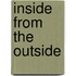 Inside from the Outside