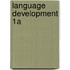 Language Development 1a