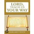 Lord, Teach Us Your Way
