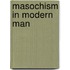 Masochism in Modern Man