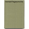 Mentalit�Tsgeschichte door Patricia Detto