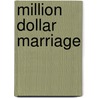Million Dollar Marriage door Maggie Shayne