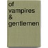 Of Vampires & Gentlemen