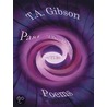 Past the Present Future by T.A. Gibson