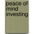 Peace of Mind Investing