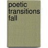 Poetic Transitions Fall door Ms Adesha L. Madison