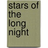 Stars of the Long Night door Tanure Ojaide