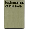 Testimonies of His Love by Lisa N. Aldridge -Jones