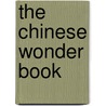 The Chinese Wonder Book door Norman Hinsdale Pitman