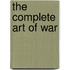 The Complete Art of War