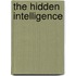 The Hidden Intelligence