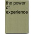 The Power of Experience