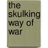 The Skulking Way of War