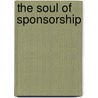 The Soul of Sponsorship door S.J. Fitzgerald