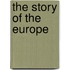 The Story of the Europe