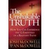 The Unshakable Truth�