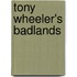Tony Wheeler's Badlands