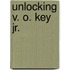 Unlocking V. O. Key Jr.