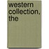 Western Collection, The