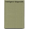 'Intelligenz'-Diagnostik by Stefanie Gmerek