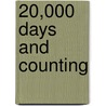 20,000 Days and Counting door Robert Smith