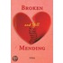 Broken and Still Mending