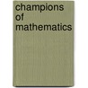 Champions of Mathematics door John Hudson Tiner