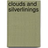 Clouds and Silverlinings door Josie Paige
