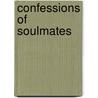 Confessions of Soulmates door Luree Rose