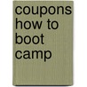 Coupons How to Boot Camp door Claire Beebe