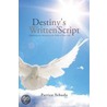 Destiny's Written Script door Patrice Yehuda